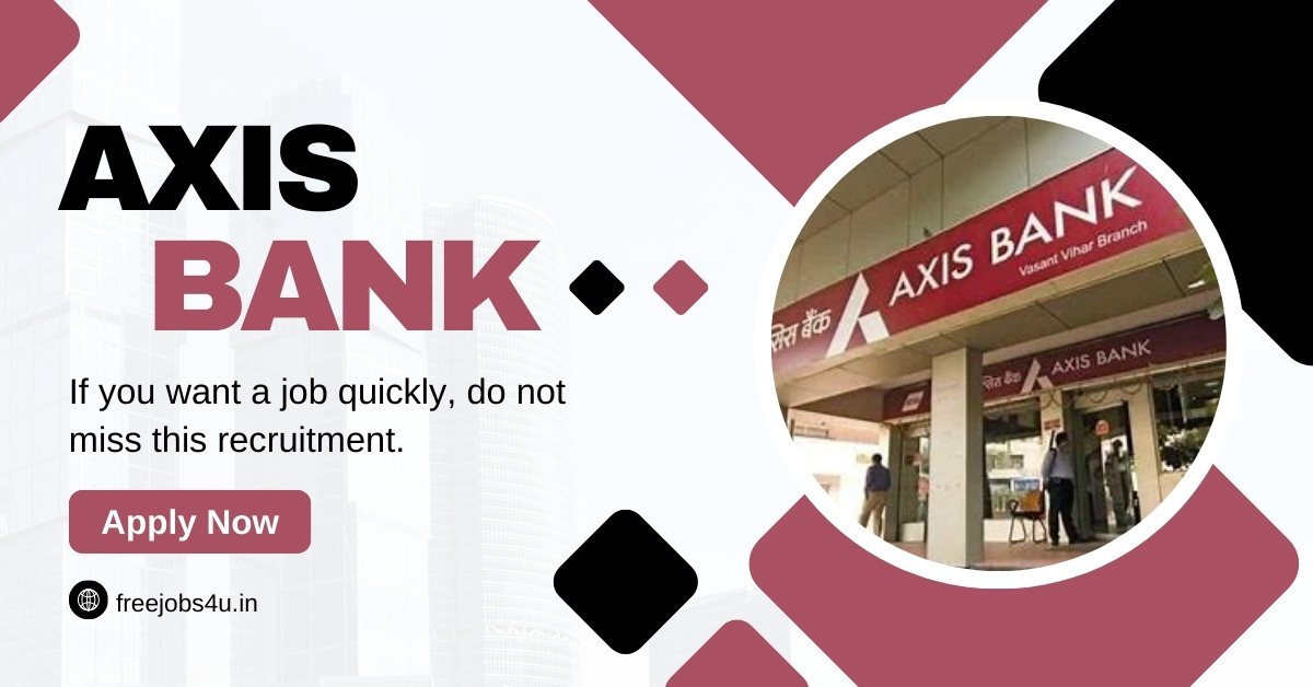 Axis Bank Recruitment 2024 Apply Online